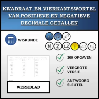 Werkblad: Kwadraat en vierkantswortel van positieve en negatieve decimale getallen